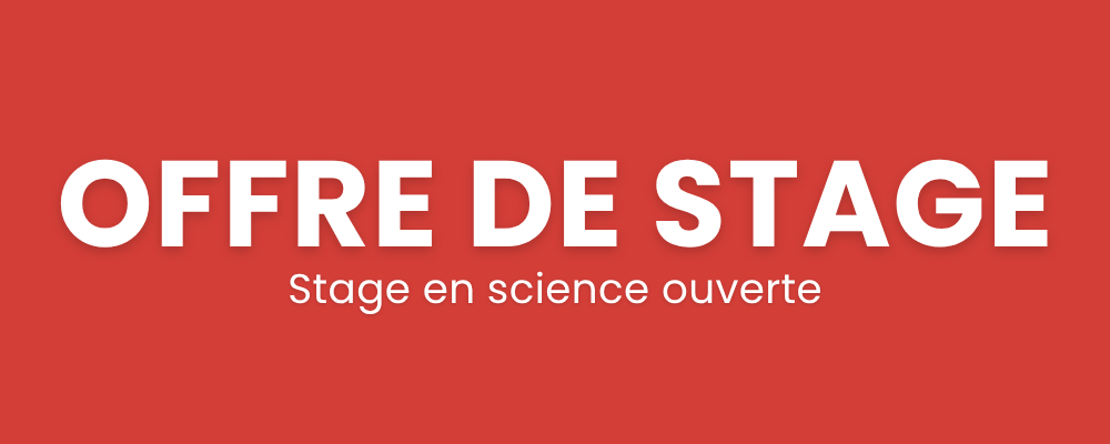 Visuel Offre de stage Science ouverte