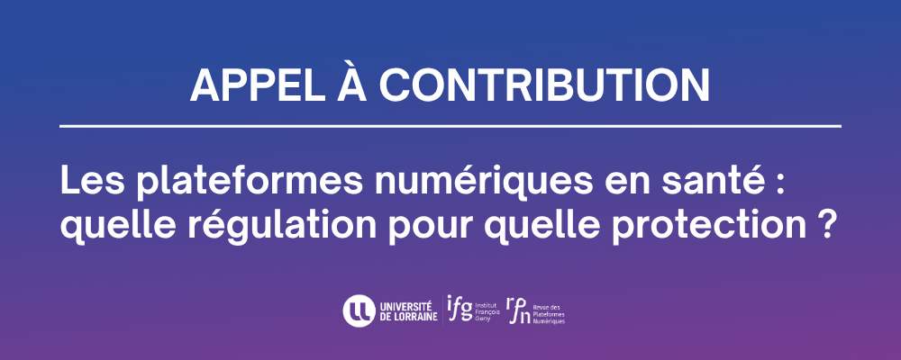 Visuel Appel à contribution RPN : « Les plateformes numériques en santé : quelle régulation pour quelle protection ? »